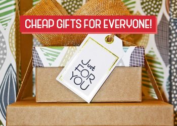 Cheap Gifts for Everyone