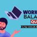 Work-Life Balance Quiz