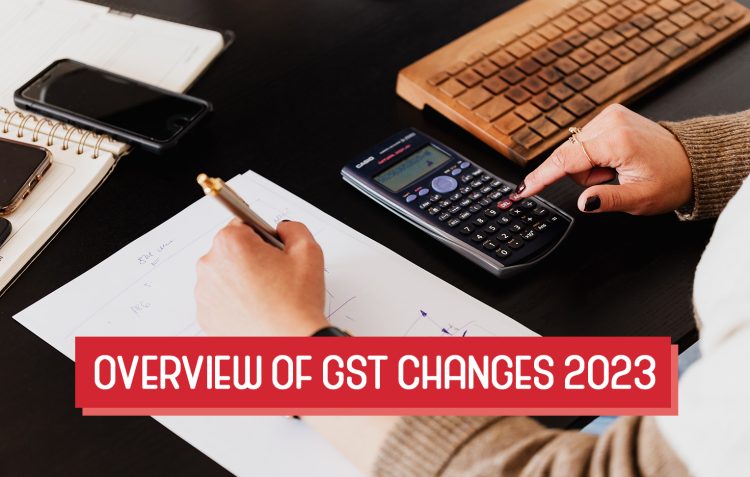 Overview of GST changes 2023