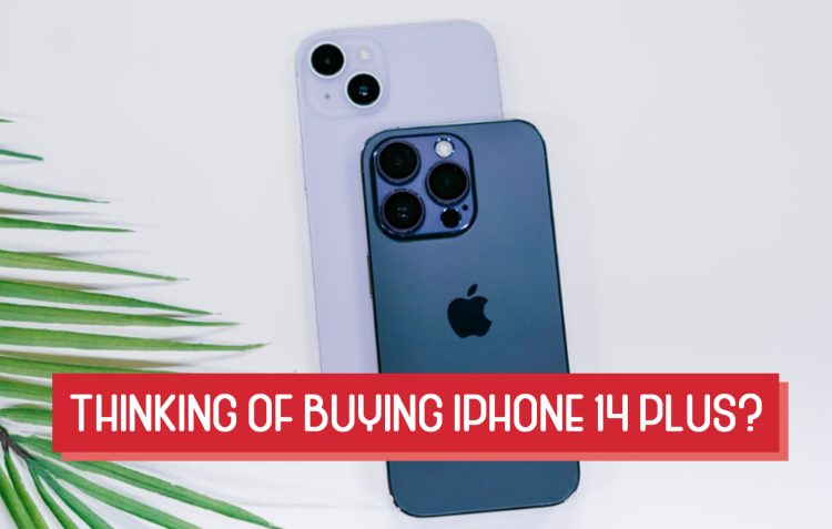 Buying iPhone 14 Plus