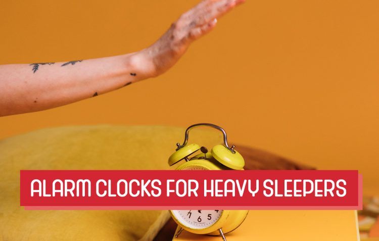 5 Best Alarm Clocks for Heavy Sleepers