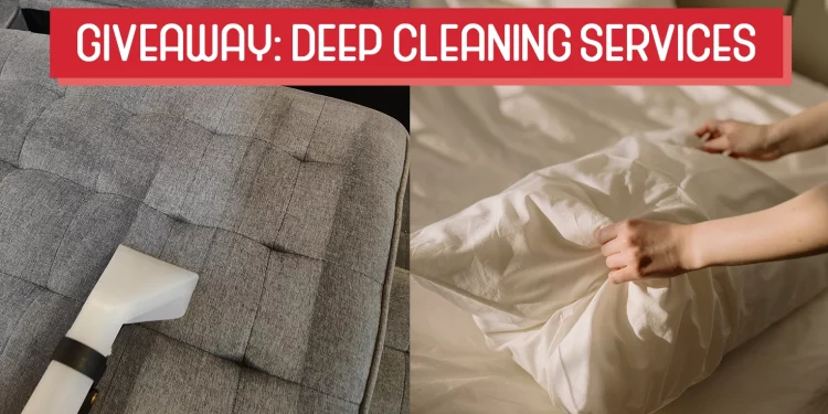 Deep Cleaning Services Giveaway