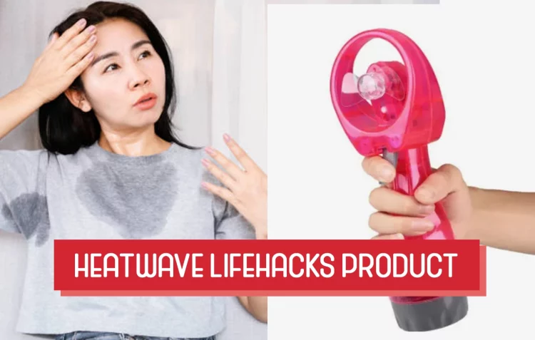Hot Day Beat the Heat Lifehacks Product Singapore