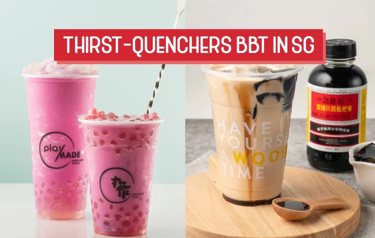 Thirst Quenchers BBT Singapore
