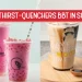 Thirst Quenchers BBT Singapore