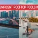 Magnificent Rooftop Infinity Pools in Singapore to Visit at least Once in your Life