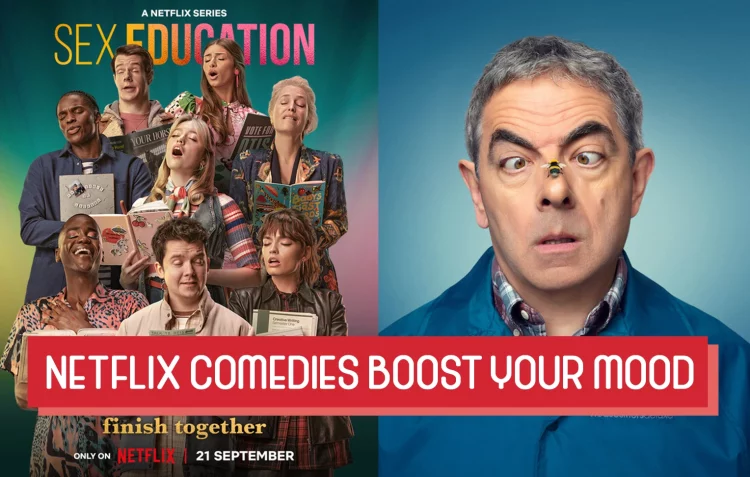 Netflix Comedies To Boost Your Mood in Singapore