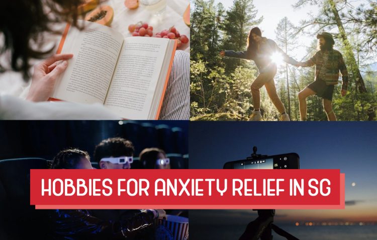 anxiety relief hobbies singapore