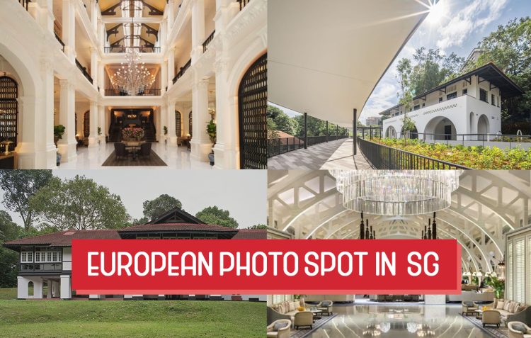 European Photo Spot in Singapore
