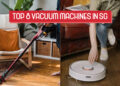 Top 8 Vacuum Machines in Singapore: Which to Buy and Why