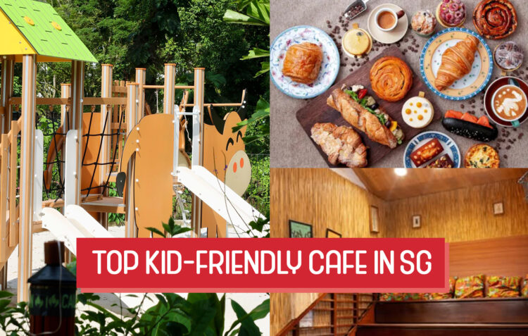 Kid-friendly Cafe Singapore