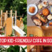 Kid-friendly Cafe Singapore
