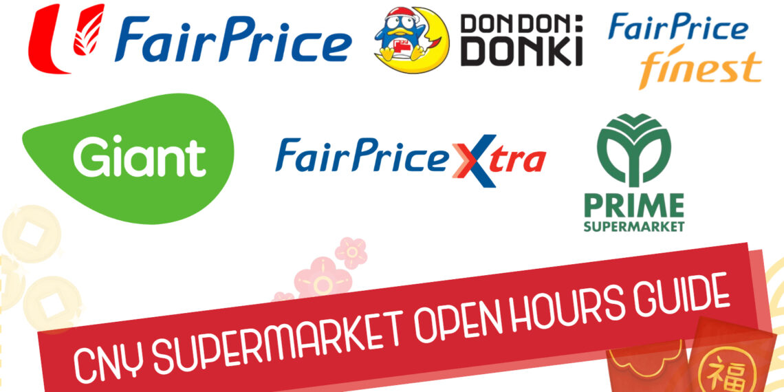 CNY Supermarket Open Hours Guide