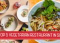 Top 5 Vegetarian Restaurants in Singapore: A Food Lover’s Guide