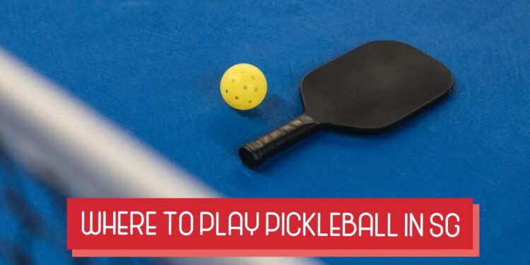 Where to Play Pickleball in Singapore: Top Venues for Every Level