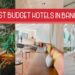 10 Best Budget Hotels in Bangkok: Cheap 3-Star & 4-Star Hotels Worth Staying At